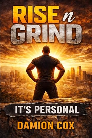 Man stands determined, facing a fiery city skyline with the words 'GRIND IT'S PERSONAL'.
